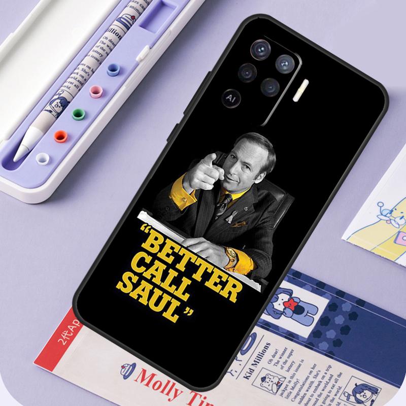 Better Call Saul For Oppo A17 A18 A94 A74 A54 A15 A38 A58 A78 A98 A40 A60 A80 A16 A76 A96 A57 A77 A5 Pro Case