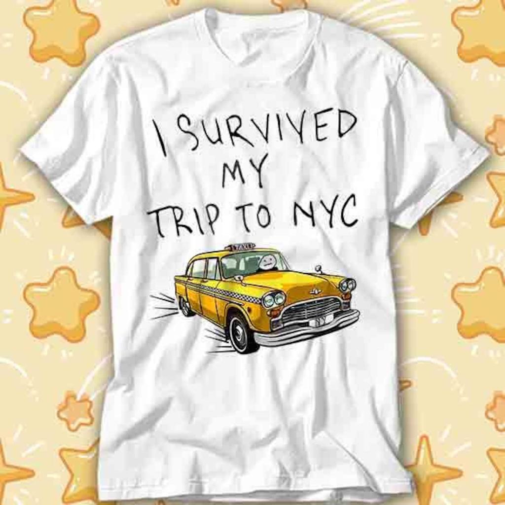 I Survived My Trip To NYC New York City Spider Tom Yellow Taxi Meme Movie T-Shirt 469