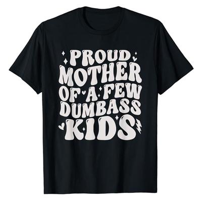 Troste Moeder van Een Paar Domme Kinderen Stiefmoeder Moederdag T-shirt Mama Cadeau Damesmode Letters Bedrukt Zegging T-shirt Mama Tops