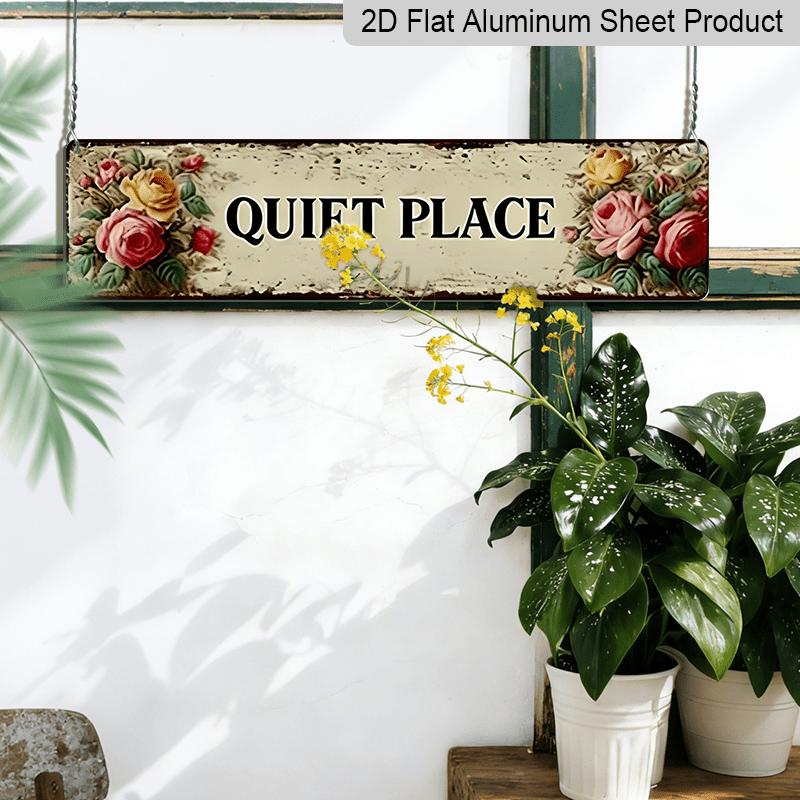 3.94 X 15.74 Inches Aluminum Decorative Sign - 2D Flat, 1pc Vintage Metal Sign for A Quiet Place, Versatile Wall Decor Suitable for Home, Room