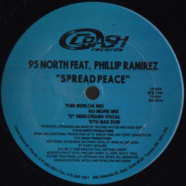 12inch Record 95 NORTH, PHILLIP RAMIREZ - Spread Peace CRA008 Crash Records 1995 Canada Dance & Electronica Used