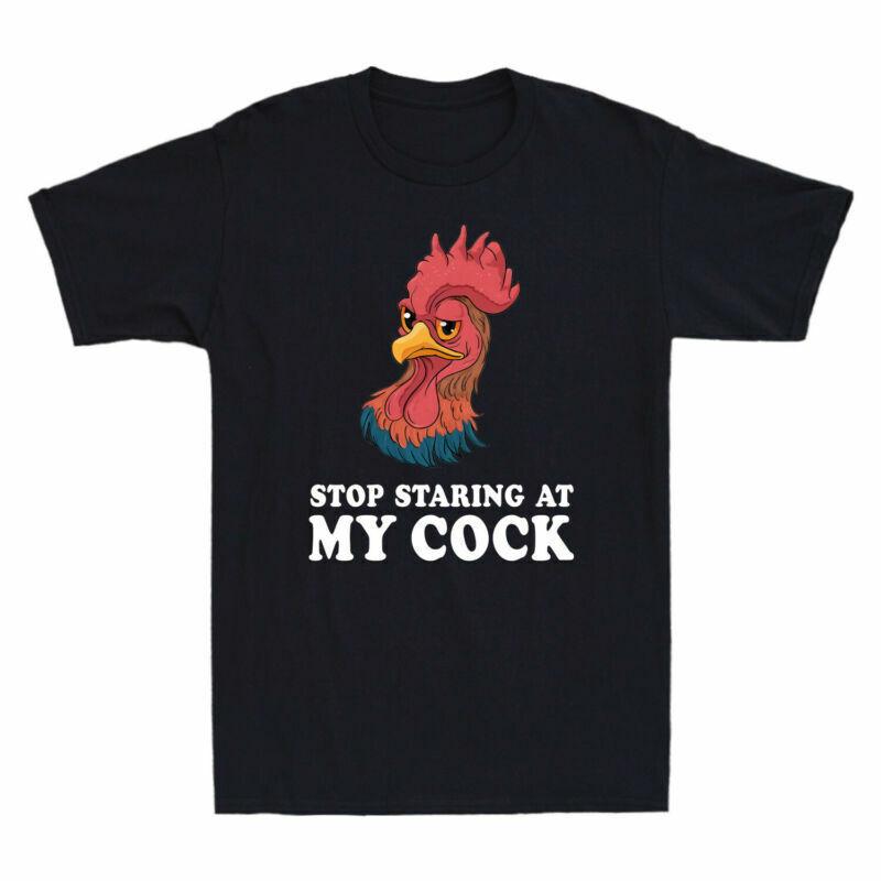 Humor Party Chicken Unisexs Cock Gift Stop My Tshirt Staring At Tee Vintage Funny S