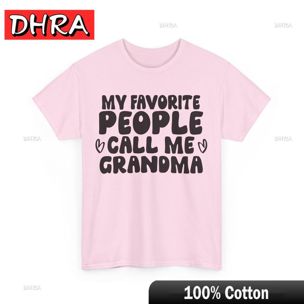 Grandmother Shirt My Favorite People Call Me Grandma Granny Funny Shirt Women Chic Classic Aesthetic Tshirt Cool Couples Anime S