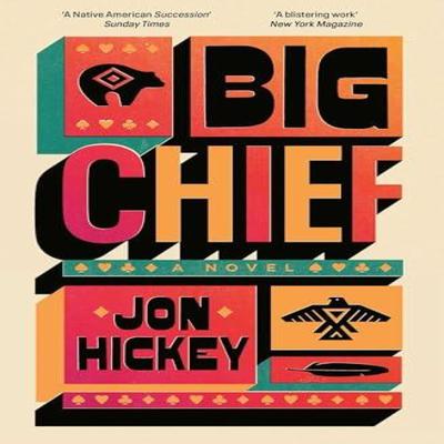 Big Chief by Jon Hickey Paperback Book 9781398534254