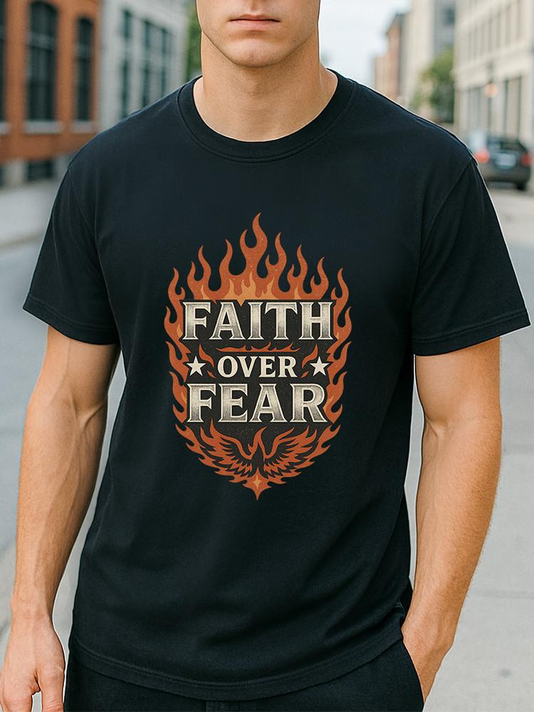 Faith Over Fear Flame T-Shirt Christian Phoenix Fire Graphic Religious Tee Unisex T-Shirt XXL