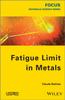 Libro Fatigue Limit In Metals
