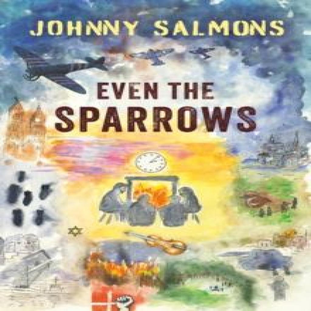 Even The Sparrows by Johnny Salmons Paperback Book 9781836284864