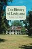 Kniha History of Louisiana, The