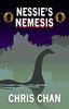 Nessies Nemesis by Chris Chan Paperback Book 9781804242438
