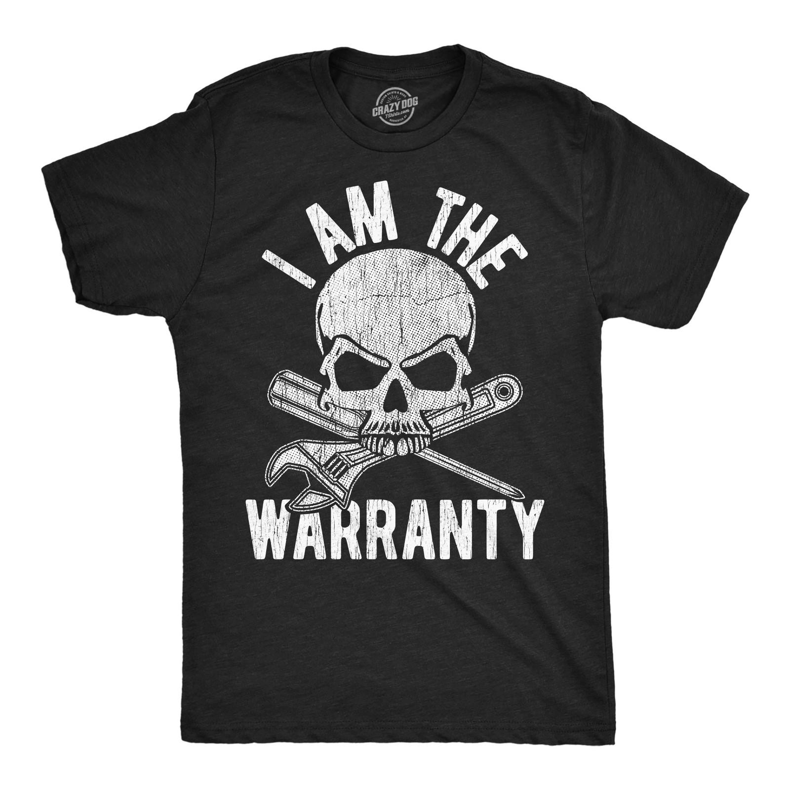 Mens Funny T Shirts I Am The Warranty Sarcastic Mechanic Graphic Novelty Tee for L