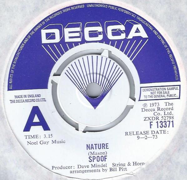 

7inch Record SPOOF - Nature F13371PROMO Decca 1973 UK Pop Used