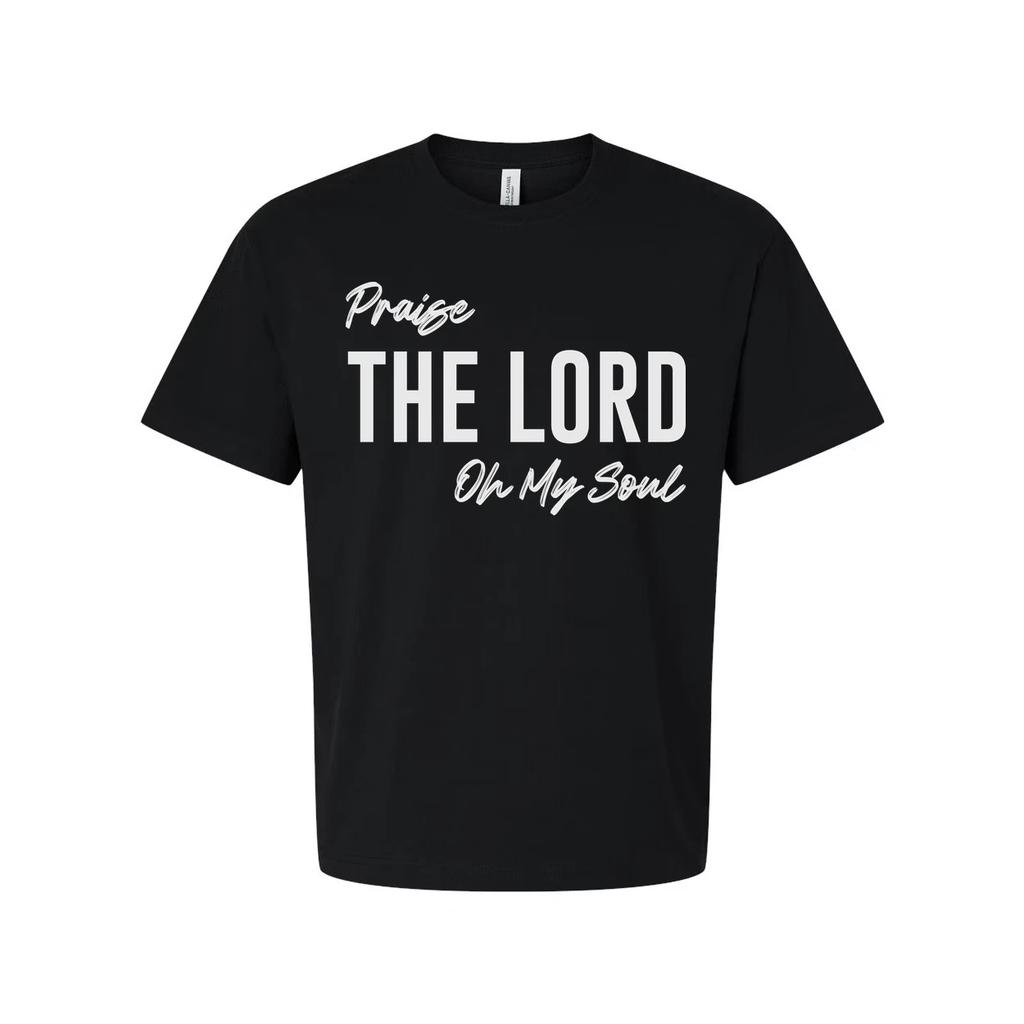 Unisex Christian T Shirt With Large The Lord Praise On My Soul Graphic For Faith