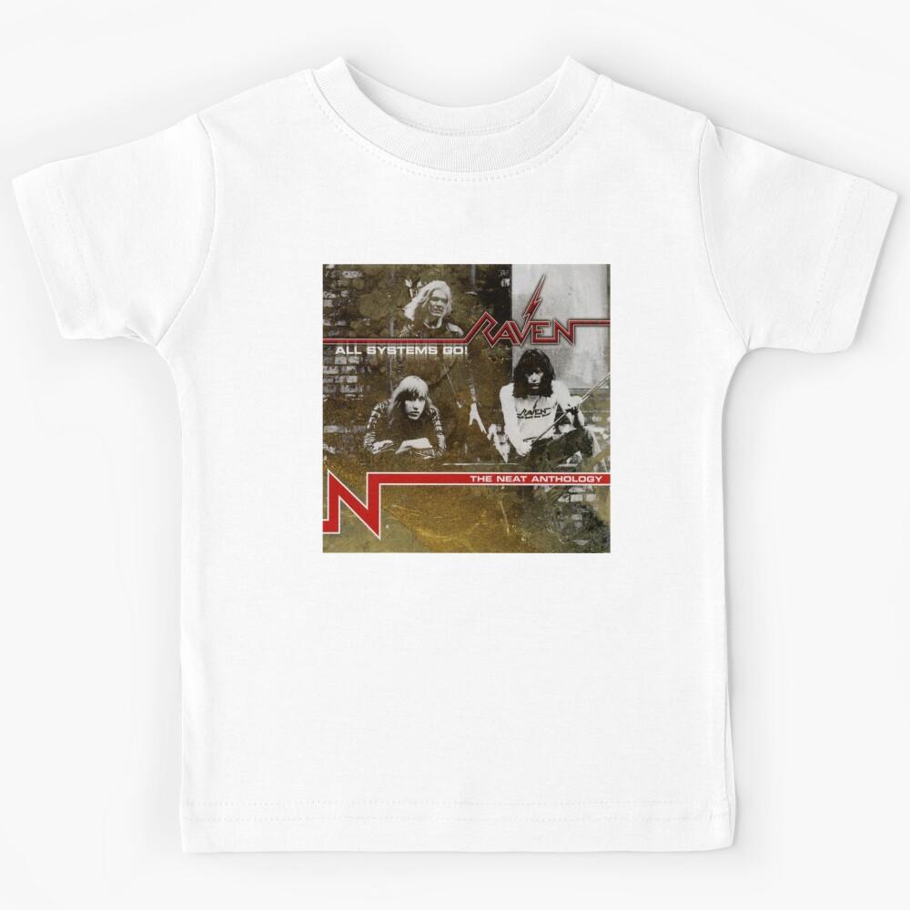Raven - All Systems Go! The Neat Anthology album 2002 Kids T-Shirt 120