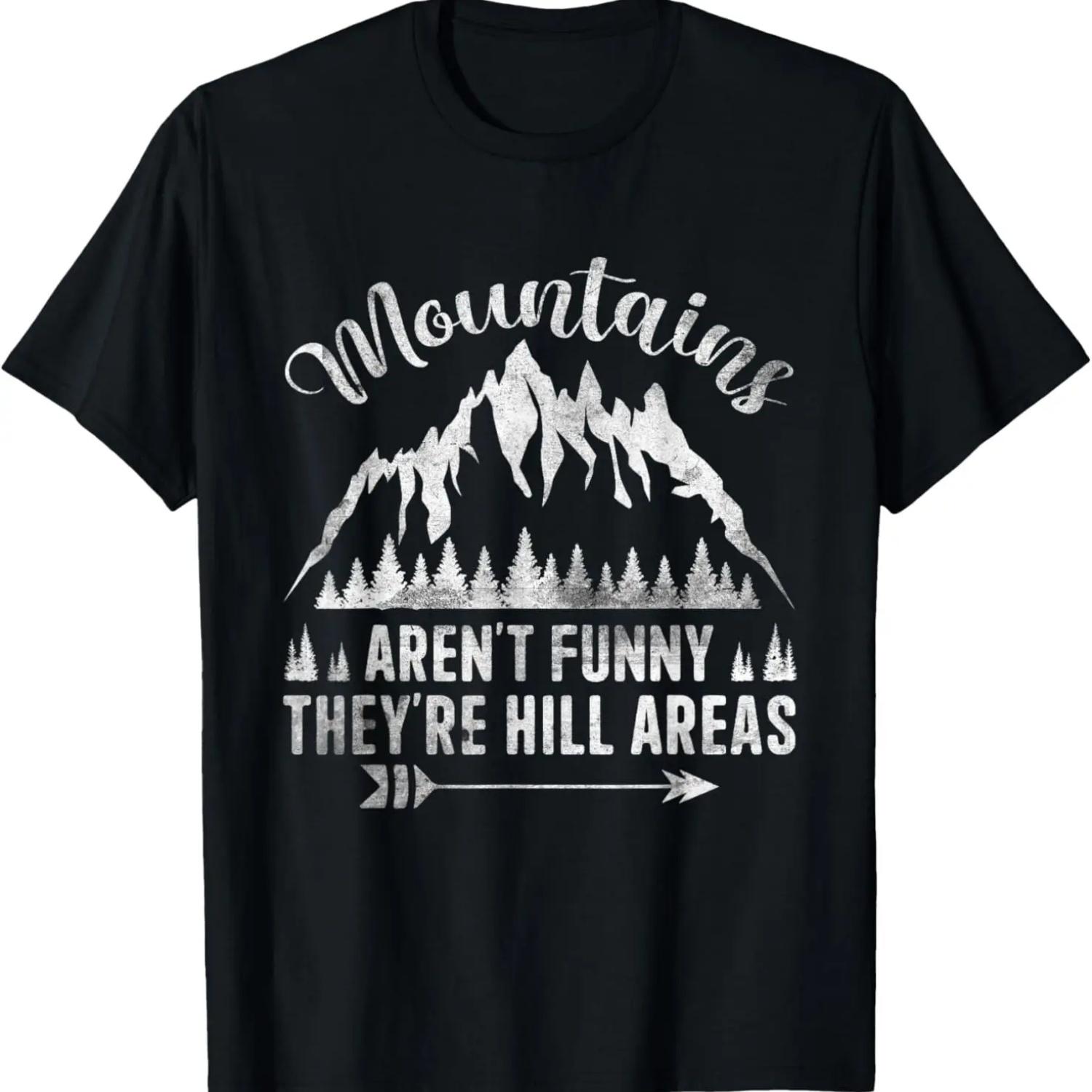 Mountains Aren t Funny They re Hill Areas Dad Joke Word T-Shirt XXXXXL чёрный
