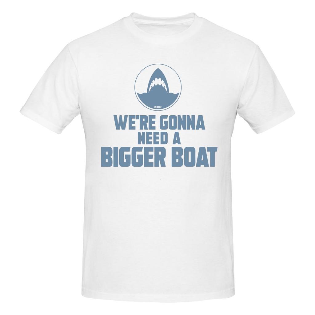 Funny Jaws Movie Were Gonna Need A Bigger Boat Unisexs Printed Tshirt Unisex T Shirtt Shirts