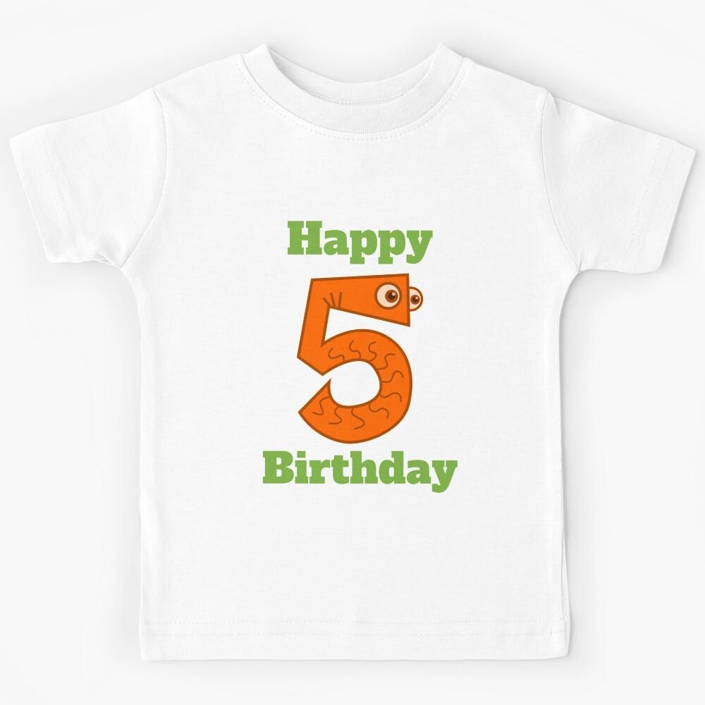 Happy 5th Birthday, Happy fifth Birthday for boys or girls  Kids T-Shirt 110