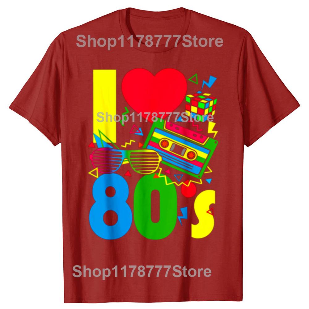 Funny I Love The 80s 70s 80s Party Retro T Shirts Cotton Streetwear Gifts Mens Clothing Fashion Casual Loose Oversized T Shirt