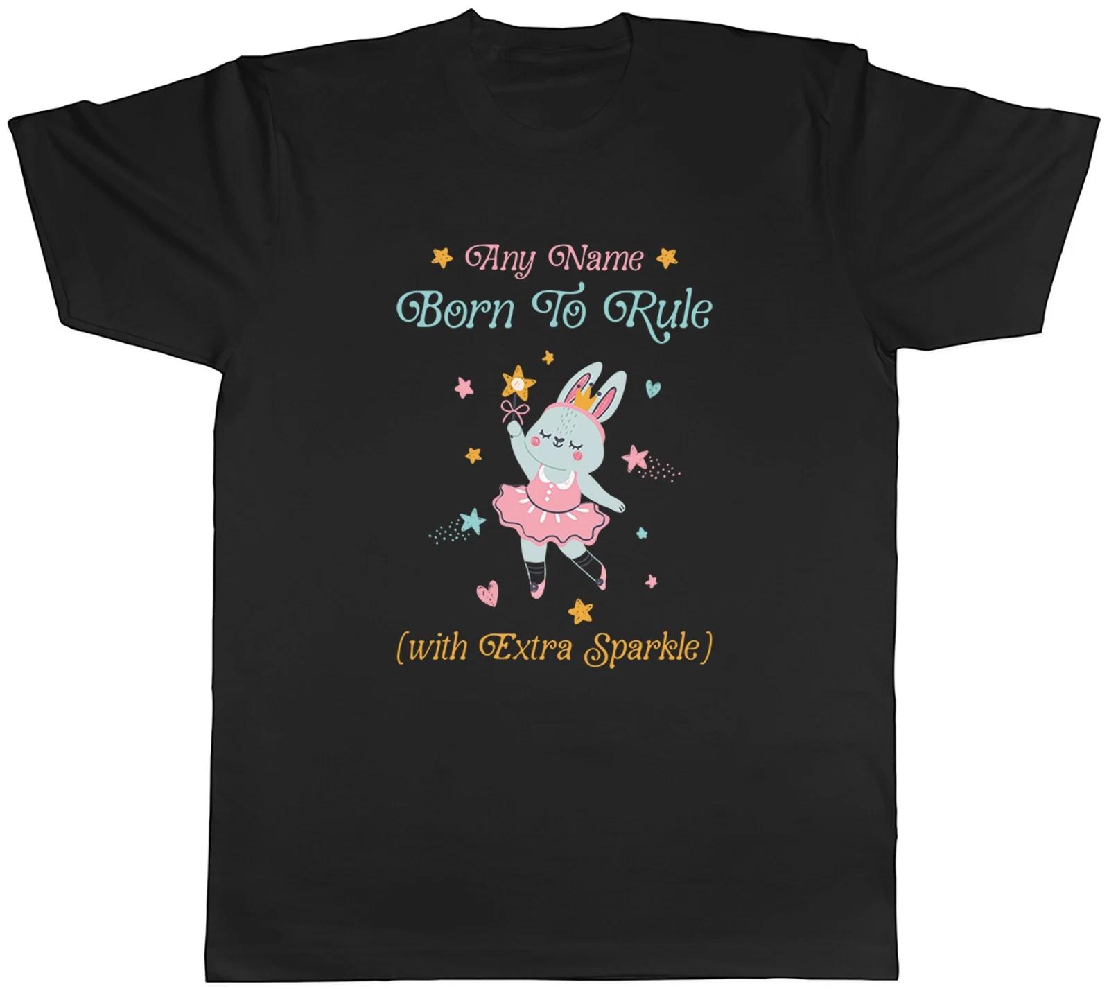 Personalised Any Name Born to Rule Bunny Princess Mens T-Shirt Tee Gift Top L