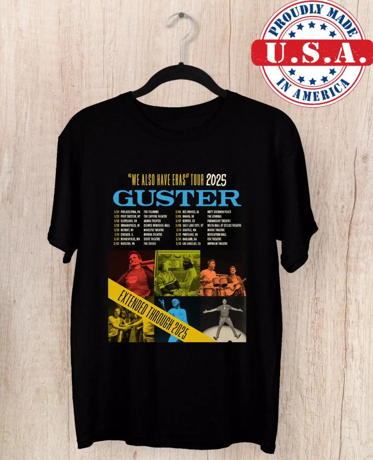 Guster Band We Also Have Eras TOur 2025 T Shirt Unisex T-Shirt XL