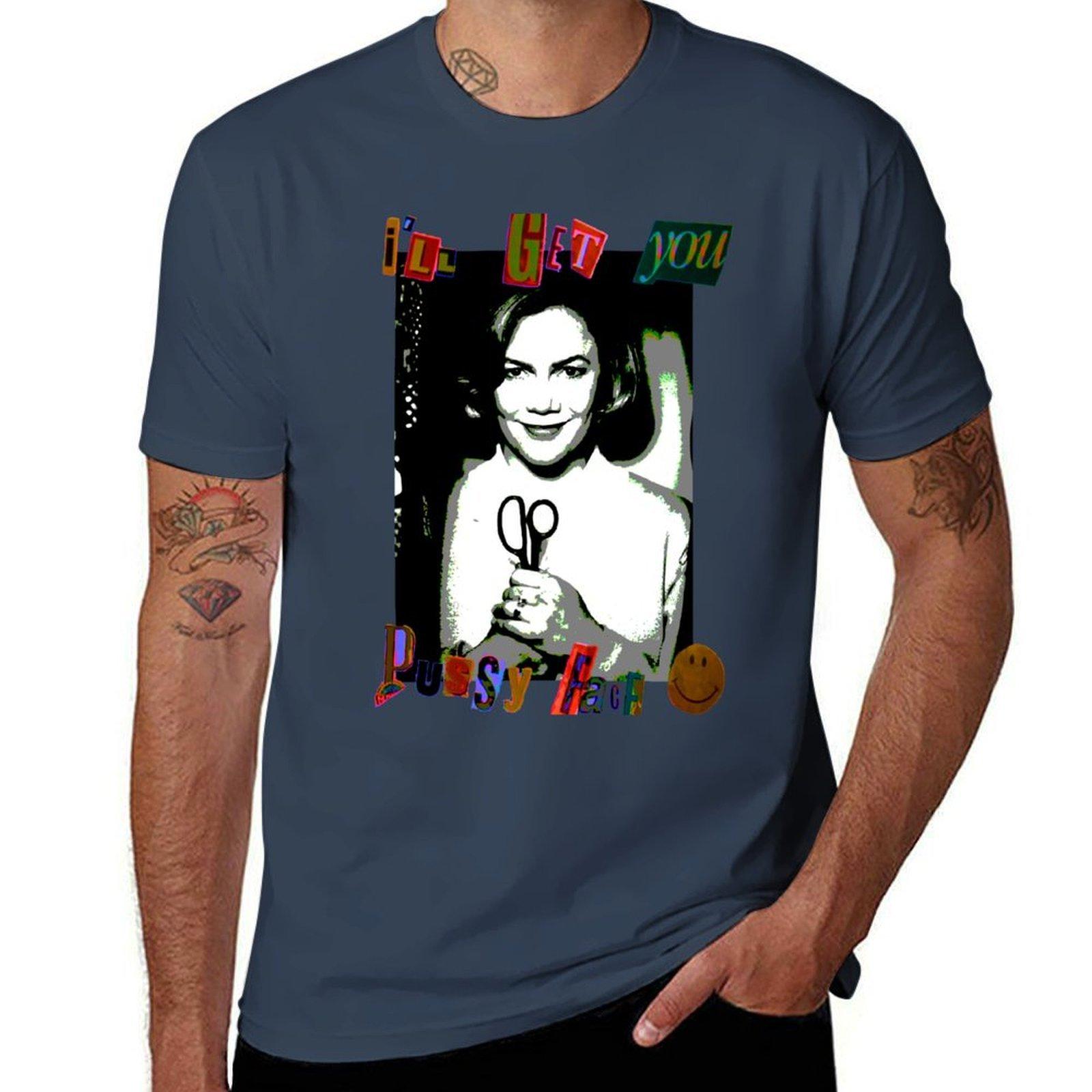 Ill Get You Pussy Face Tshirt Basic All Season Solid Tshirt S