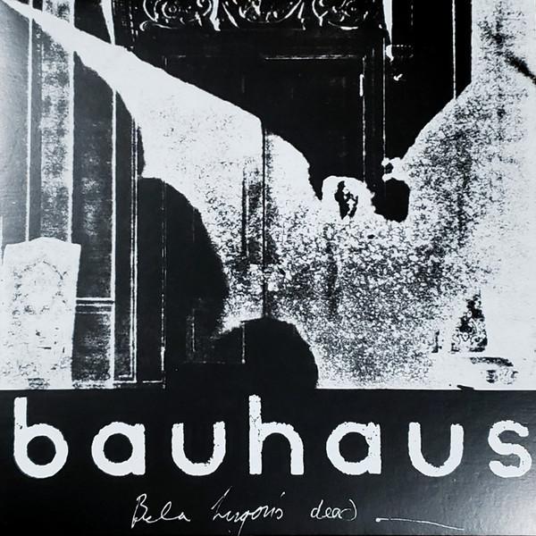 12-дюймовая пластинка BAUHAUS Bela Lugosis Dead The Bela Sessi LR150 УХОДЯЩАЯ 2018 США Рок