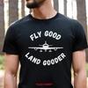PiloT T Shirt Fly Good Land Gooder Airplane Lover Aviation S For Vintage Washed Soft Streetwear Top Everyday Wear Homme