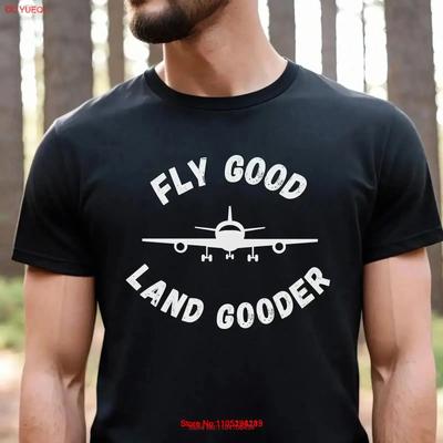 PiloT T Shirt Fly Good Land Gooder Airplane Lover Aviation S For Vintage Washed Soft Streetwear Top Everyday Wear Homme