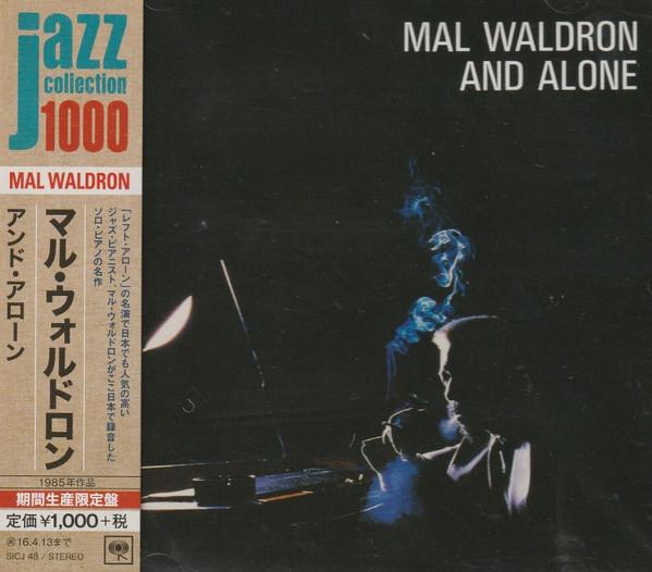 

CD MAL WALDRON - And Alone SICJ48 Sony Records In 2015 Japan ObiJazz Used