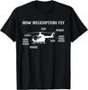 Wie Hubschrauber fliegen Lustiges Hubschrauberpilot T-Shirt Geschenk Unisex T-Shirt