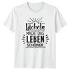 L?cheln Macht Das Leben Sch?ner T-Shirt German Saying Gift For Him And Her