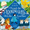 Through the LookingGlass and What Alice Found There by Lewis... 9781529007503