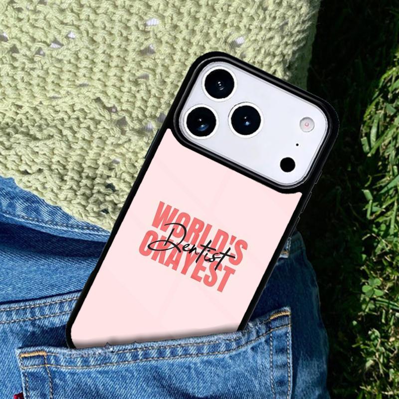 Funny Dental Dentist Quotes Phone Case Cover Compatible with for IPhone 17air 16e 15 14 13 12 11Pro Max 17 Air