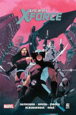 Uncanny X-Force T.1: Ein Weg, mit der Apokalypse umzugehen