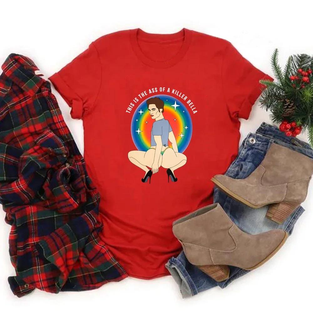 This Is The Ass of A Killer Bella T-Shirt Edward Cullen Shirt Unisex Short Sleeve T-shirt Funny Graphic Tees LGBT Rainbow Tops