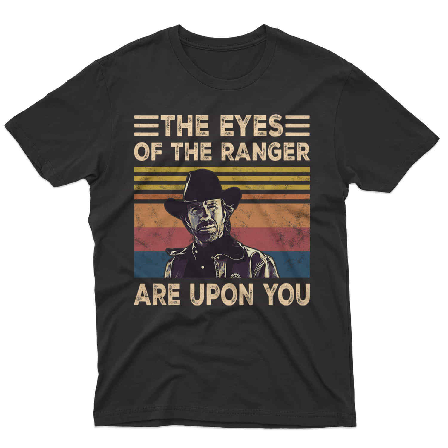 SALE The Eyes Of The Ranger Are Upon You Vintage Movie T-Shirt, Gift For Fan Shi S