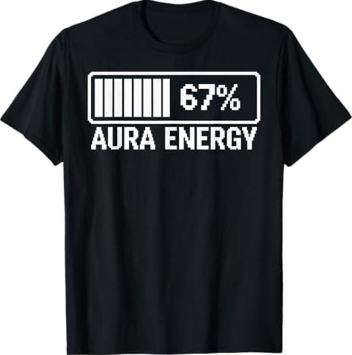 Aura Energy at 67 Six Seven Meme T-Shirt S разноцветный