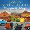 Happiest Days by Jack Sheffield Paperback Book 9780552171588