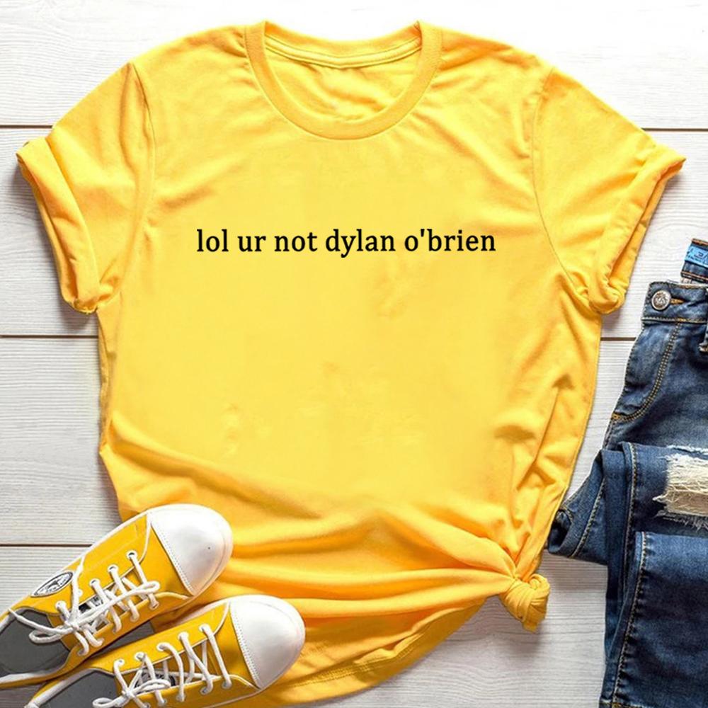 Lol Ur Not Dylan Obrien Shirt Unisex Teen Wolf Stiles Stilinski Tshirt Short Sleeve Funning Sayings Tees Stilinski 24 Tops