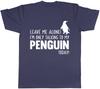 Leave Me Alone Im Only Talking To My Penguin Today Unisexs Unisexs Ladies TShirt