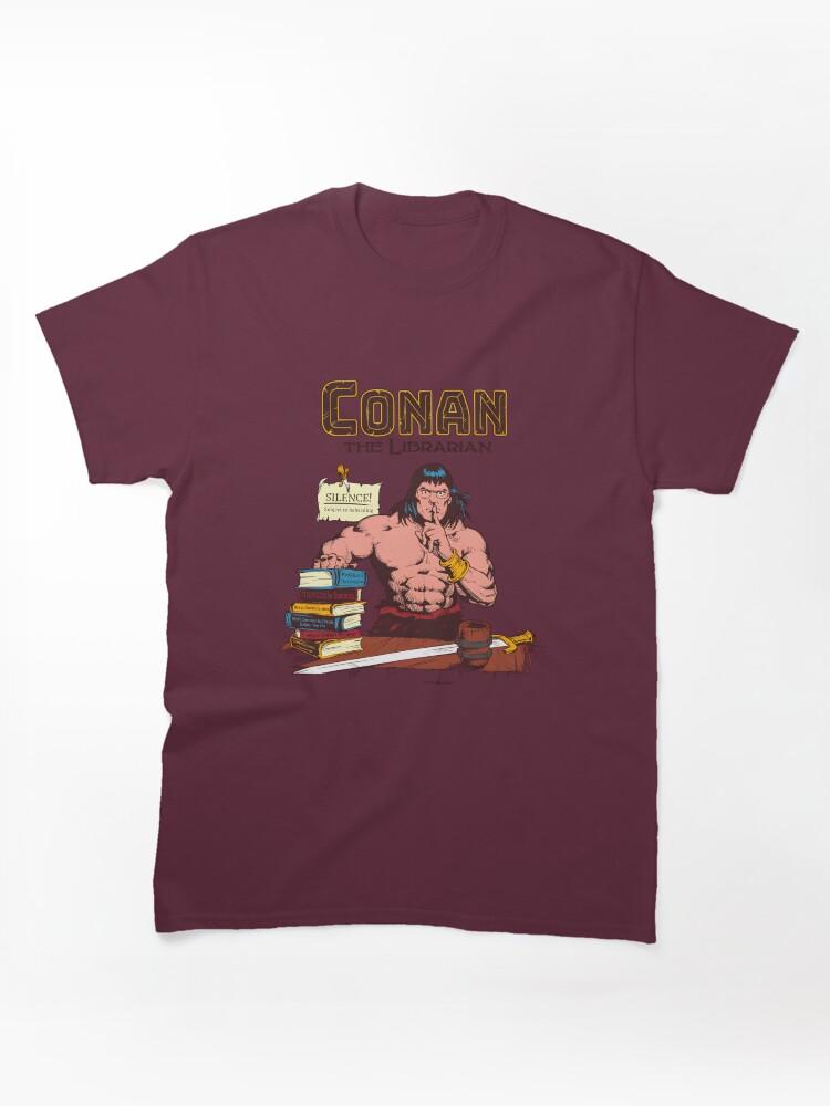 Conan the Barbarian Conan The Barbarian Meme Classic Unisex T-Shirt