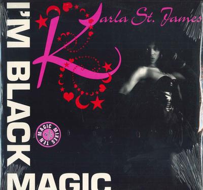 12palcová deska KARLA ST. JAMES - Jsem Black Magic FLY0013 Fly Records Ame 1992 US Dance & Electronica