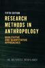 The Research Methods In Anthropology : Qualitative and Quantitative Approaches Book