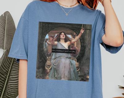 I'm Literally Just a Girl * Altered Art Series * Waterhouse Circe Comfort Colors Feminist Witchy Tee Equal Rights Gift Burn the Patriarchy
