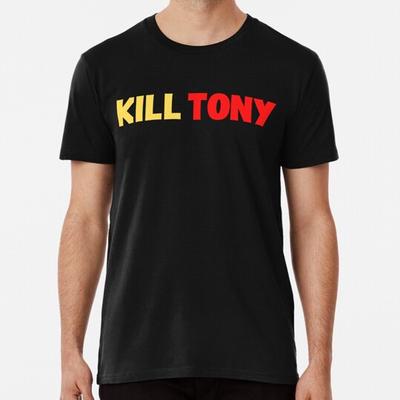 Kill Tony Größe S bis 5XL Hergestellt in den USA T-Shirt Unisex T-Shirt
