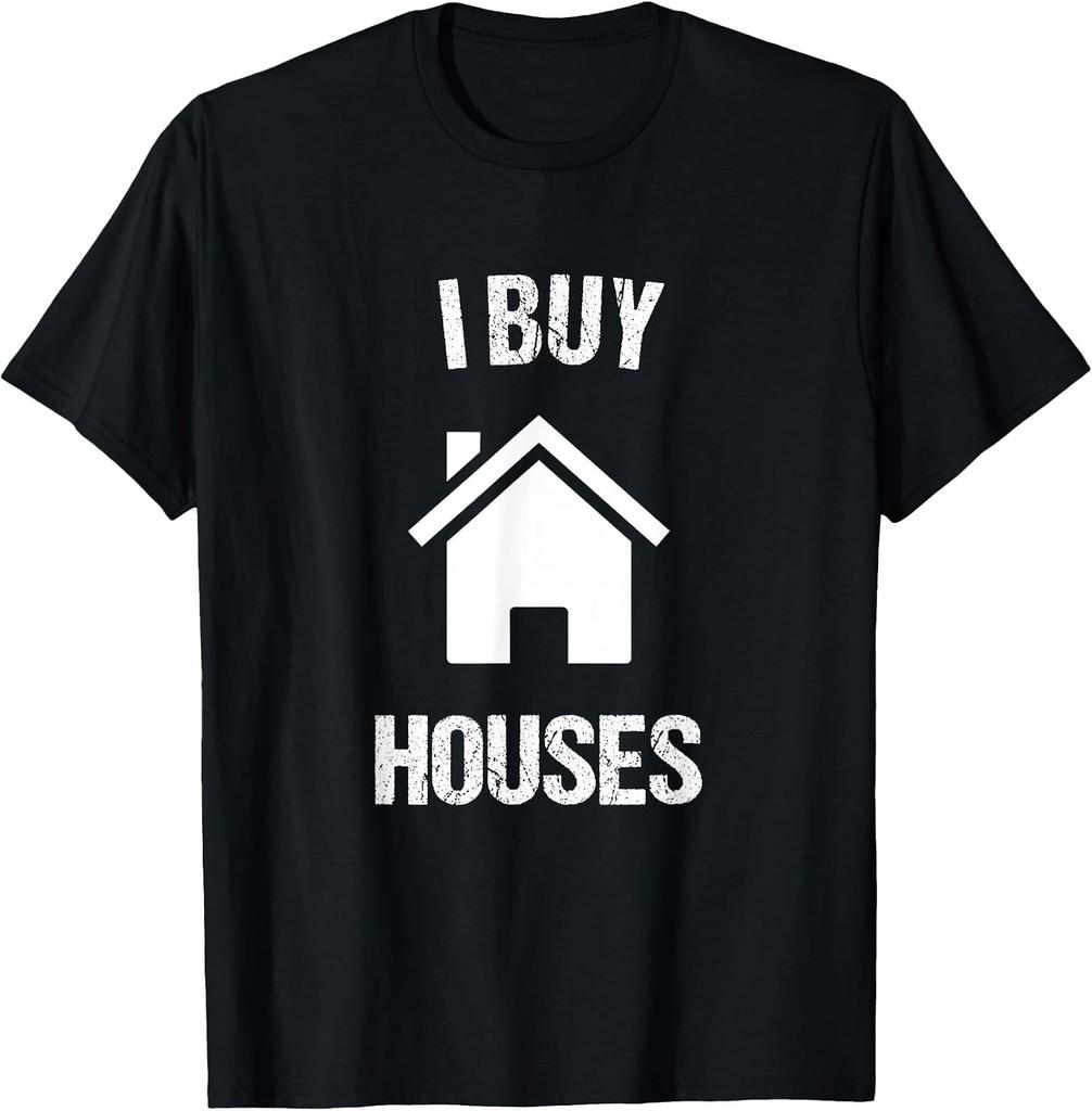 Real Estate Investor T-Shirt - I Buy Houses Design for Professionals