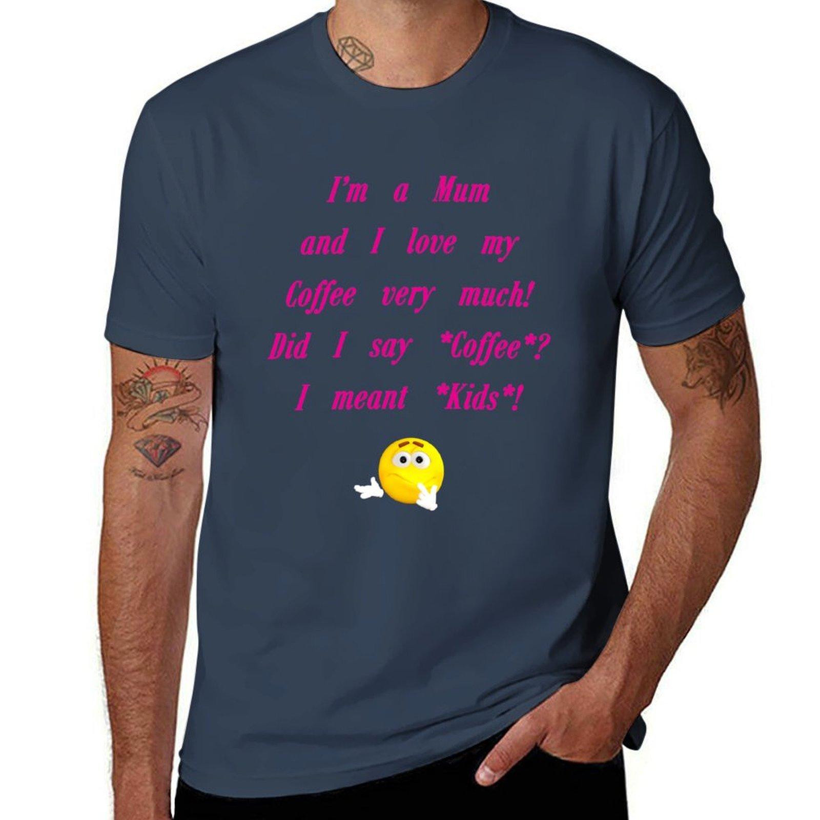 Im a Mum and I love my Coffee very much Did I say Coffee I meant Kids TShirt Christmas Casual Short Sleeve Top S