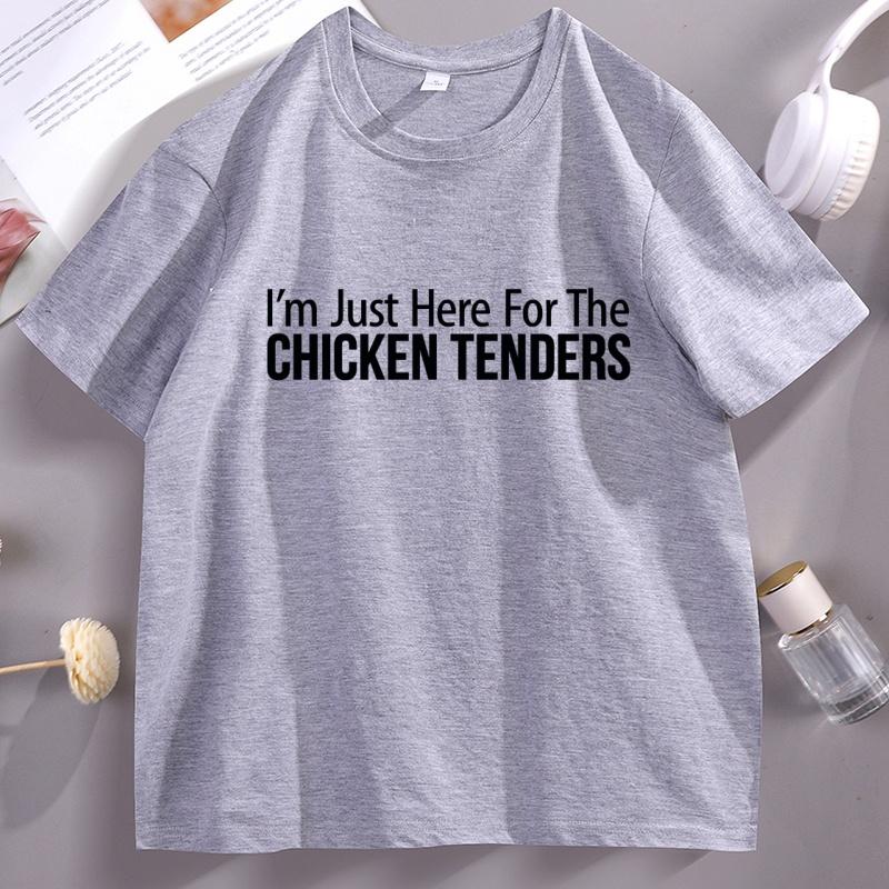 Im Just Here for The Chicken Tenders TShirt Golf Unisex Women Short Sleeve Tshirt Humor Round Neck Tee Shirt Streetwear Tops