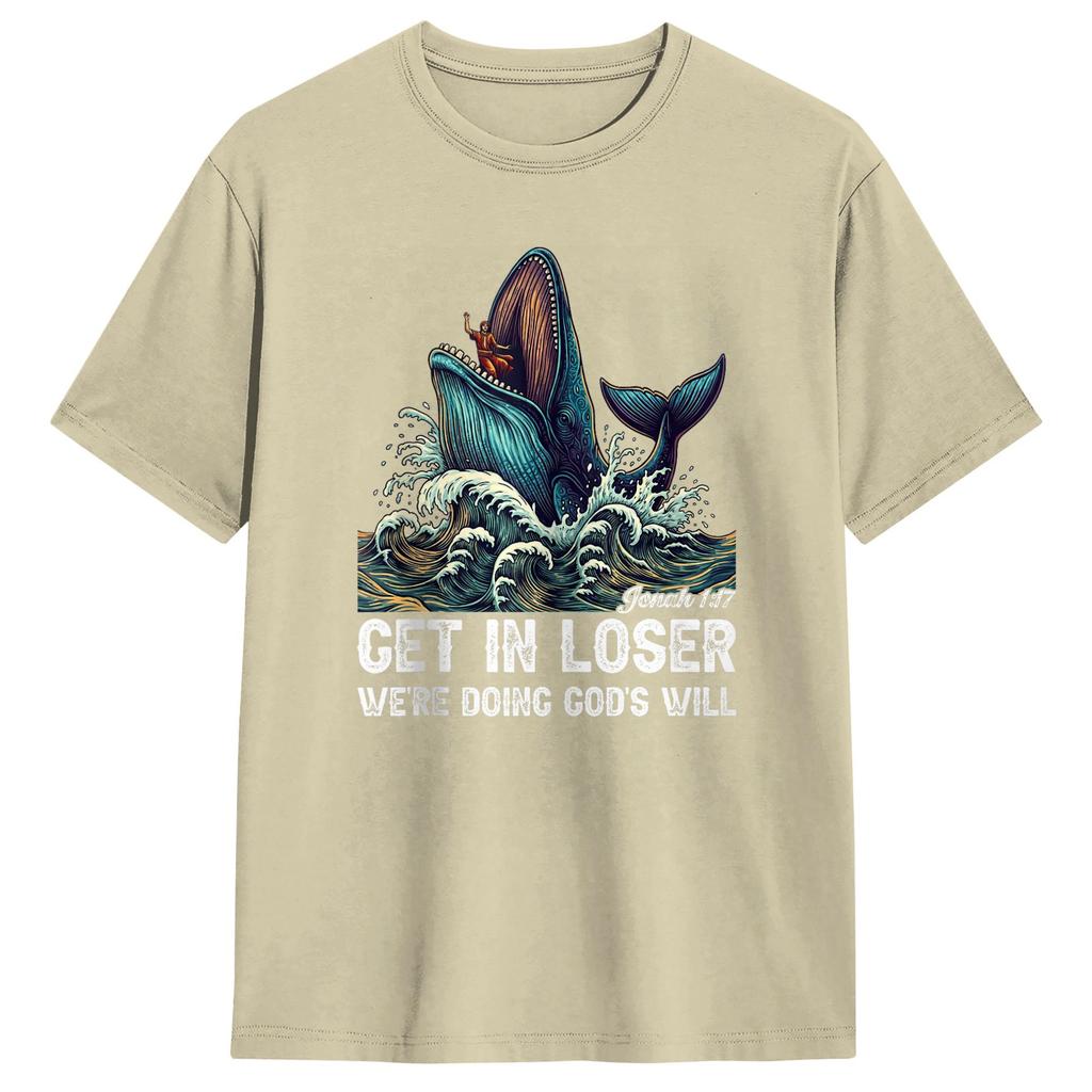Unisexs TShirts Christian Meme Get in Loser Were Doing Gods Will Humorous Cotton Tees Short Sleeve T Shirt Round Neck Clothes