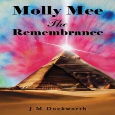 Molly Mee The Remembrance by J M Duckworth Paperback Book 9781035825400