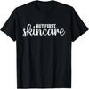 Vintage But First Skincare Skin Care Esthetician T-Shirt